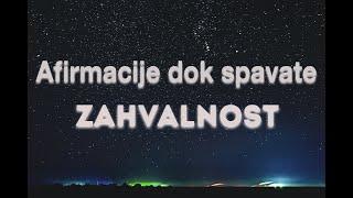 Afirmacije dok spavate - Zahvalnost 