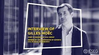 Interview of Gilles Moëc, Chief Economist of AXA Group