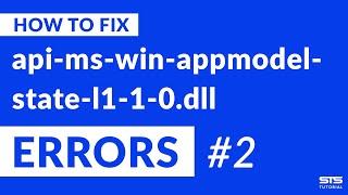 api-ms-win-appmodel-state-l1-1-0.dll Missing Error Fix | #2 | 2020