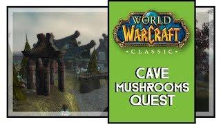 Cave Mushrooms Quest World of Warcraft Classic