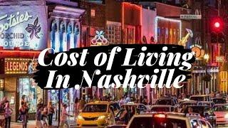 Cost of Living In Nashville, TN