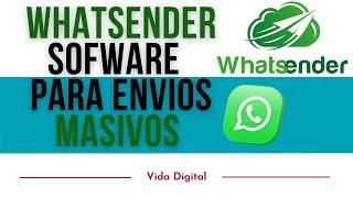 WhatSender Como enviar mensajes masivos por WhatsApp