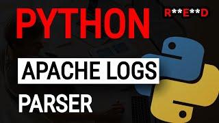 Apache logs parser with Python for absolute beginners | Python project