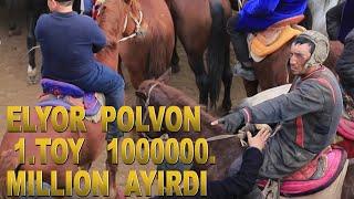 ELYOR  POLVON  1.TOY   1000000. MILLION  AYIRDI  OTANGA  RAXMAT ELYORJON