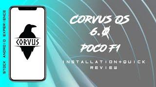 Corvus OS 6.0 OFFICIAL Poco F1 | Installation