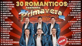 Conjunto Primavera Sus Mejores Éxitos - Conjunto Primavera Mix Románticas Para Enamorarse Más