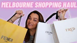 A LUXURY HAUL FT. FENDI, FRED JEWELRY, CELINE & MORE ️  - Melbourne Vlog