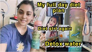 My full dy diet plan || diet start again || detox water 