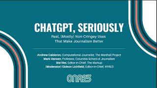 ChatGPT, Seriously: Real, Mostly Non Cringey Uses That Make Journalism Better