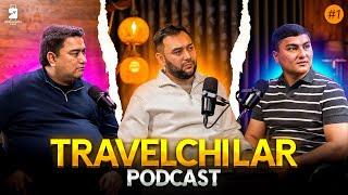 Travelchilar Podcast | Part 1 | Hechkimni yordamisiz sayohat yoki Tour Paket orqali sayohat farqlari