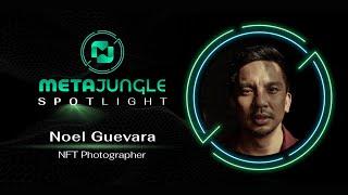 MetaJungle NFT Artist Spotlight - Noel Guevara