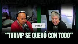 "Trump se quedó con todo" | #Elpase de Luis Gasulla y Horacio Cabak