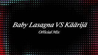 Baby Lasagna VS Käärijä - Interval Act - Official Studio Mix
