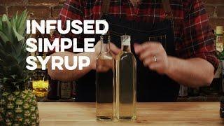 Infused Simple Syrup | How to Drink