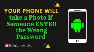 Your Phone Will Take a Photo if Someone Enter The Wrong Password | Macrodroid