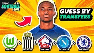 GUESS THE PLAYER BY THEIR TRANSFERS | TFQ QUIZ FOOTBALL 2024