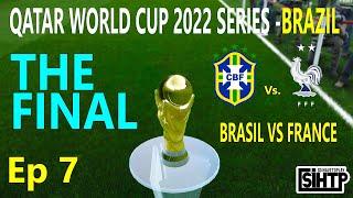 SP Football Life - Qatar World Cup 2022 Series Ep 7 - FINAL Brazil vs France