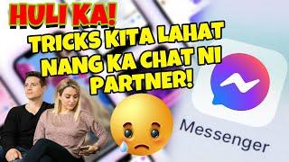 PAANO MAKITA ANG SECRETONG KA CHAT NANG PARTNET MO!