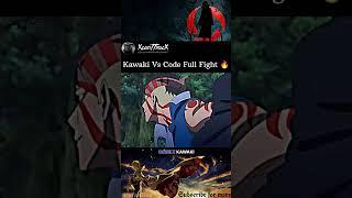 Kawaki Vs Code Full Fight  || EP : 293 | #shorts #anime #boruto