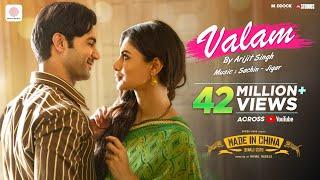 Valam - Made In China | Arijit Singh, Priya Saraiya | Rajkummar Rao & Mouni Roy | Sachin - Jigar