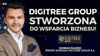 Digitree celuje w pozycję lidera transformacji cyfrowej w Europie! | Konrad Żaczek