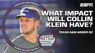 Will Collin Klein STABILIZE the Texas A&M offense?  | Always College Football