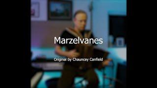 Chauncey Canfield - Marzelvanes