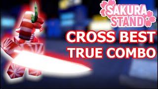 Sakura Stand | Cross BEST TRUE Combo (Both Forms)