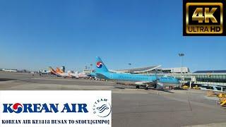   Korean Air KE1818 Busan to Seoul[Gimpo] 4k