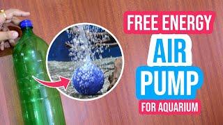 DIY: How to Make a Free Energy Air Pump for Your Fish Tank!