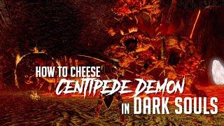 How to Cheese Centipede Demon in Dark Souls Remastered (Easy Kill)