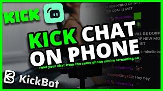 Streamlabs Kickbot.app Kick Setup Guide: Read/Stream To Kick Chat From One Phone! No Second Phone  