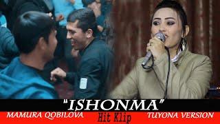 Mamura Qobilova || "Ishonma" Мамура Кобилова || "Ишонма"