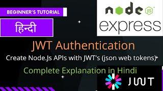 Node.js Tutorials: JWT Authentication | Node.js API Authentication With JWT | Node.js Auth Tutorial