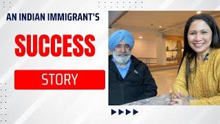 My Canadian Life-An Indian Immigrant's Success Story