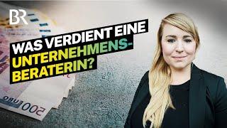 Karriere im Consulting: So viel verdient eine Unternehmensberaterin | Lohnt sich das? | BR