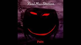 RealMusStation - Pain