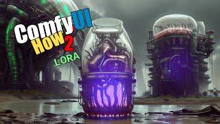 ComfyUI How2 - Lora