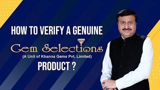 How to verify genuine Gem Selections® products ?