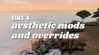 my favorite mods and overrides for the sims 4 (for aesthetics)