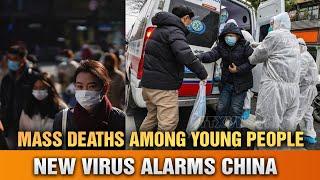 Many young people have passed away — Mainland Chinese Netizens Shocked by New Virus