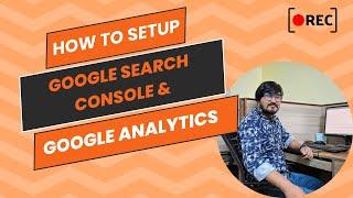 How to Setup Google Search Console and Google Analytics | Advance SEO Academy