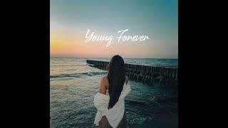 MVCHI - Young Forever (Official Music Video)