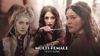 Multi-female || Fight song || #trtertugruleditz