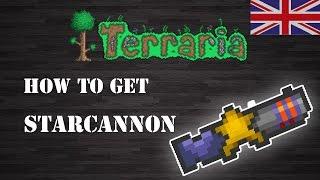 Terraria : " Star Cannon " [ENG] [How To Get] [Step by Step]