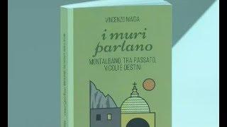 Libri. I muri parlano, di Vincenzo Maida