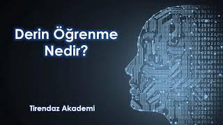 Derin öğrenme nedir | Python yapay zeka | Yapay sinir ağları