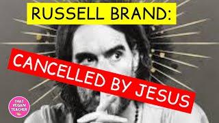 Jesus’ Message to @RussellBrand - Stop Being a Dick