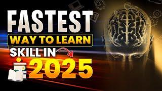 Fastest Way To Learn Skills In 2025 | Learn and Earn with High Paying Skills of 2025 | #skills2025