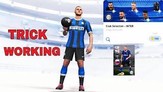 TRICK WORKING | Club Selection - INTER Pack Opening in Pes 2020 Mobile |